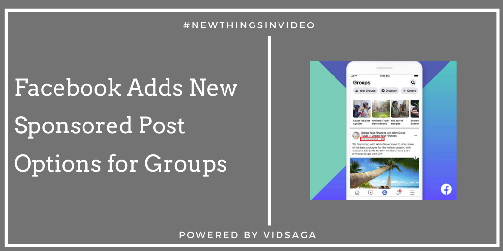 Facebook Adds New Sponsored Post Options for Groups